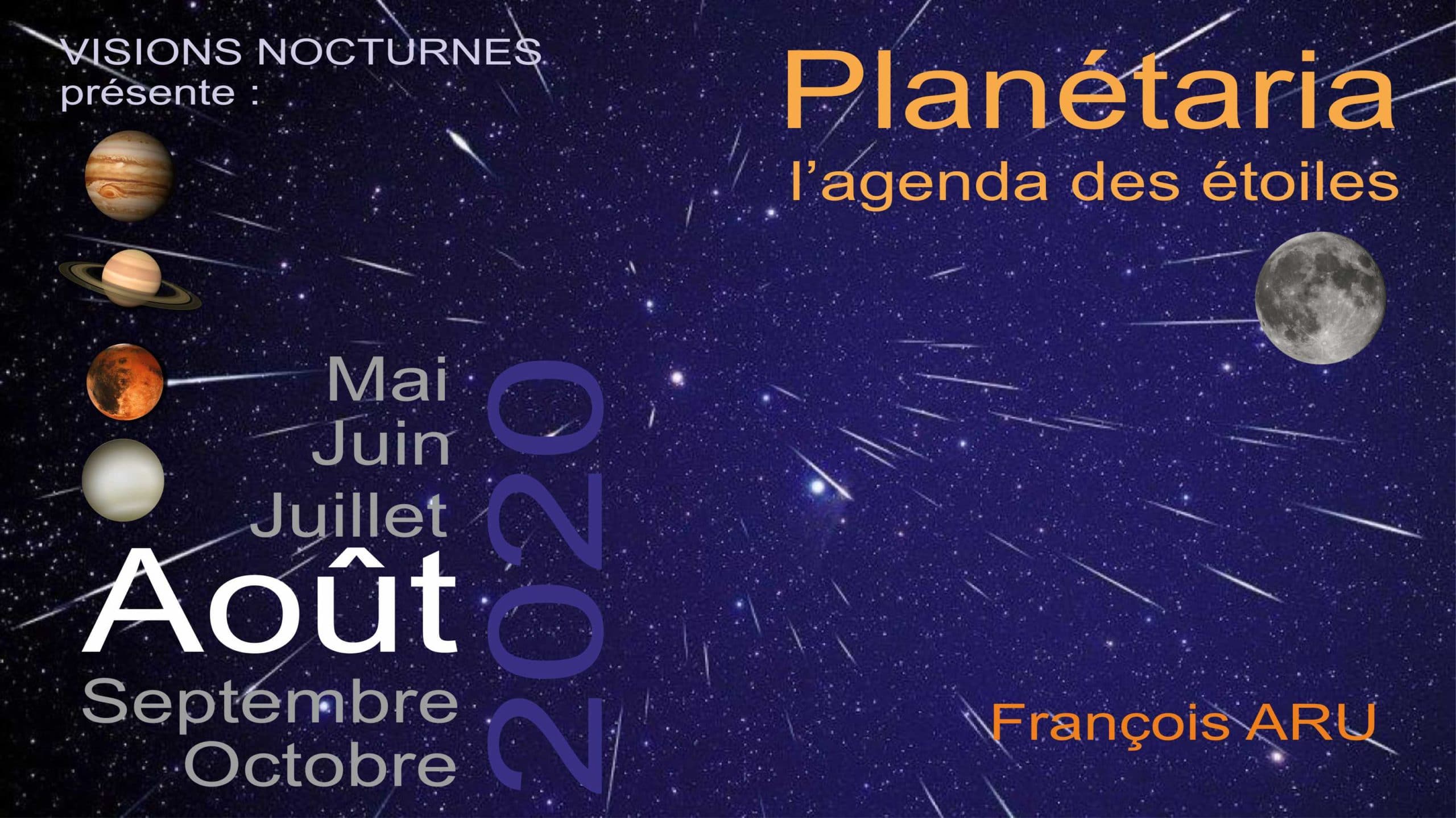 Planétaria : l’agenda des étoiles – Août 2020