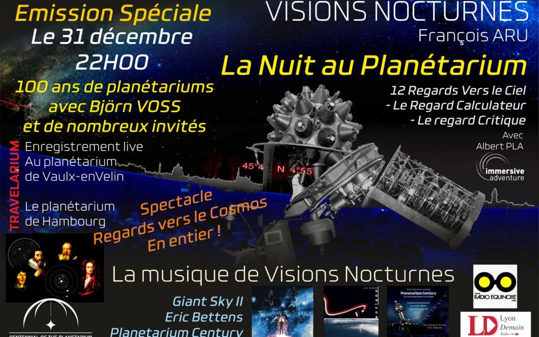 Visions Nocturnes, Émission Spéciale « La Nuit au Planétarium »
