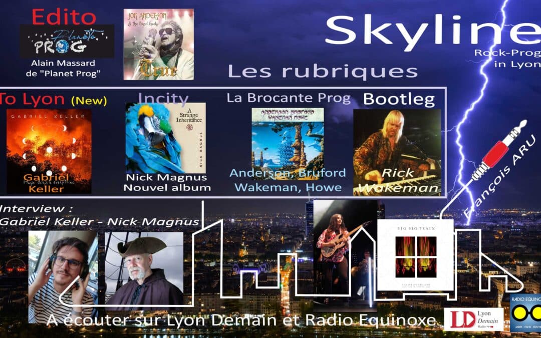 🎙 Skyline Rock Prog in Lyon, Épisode 7 🎧